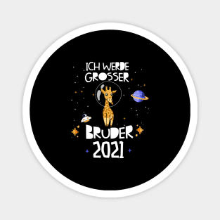 Großer Bruder 2021 Astronauten Giraffe Planeten Magnet